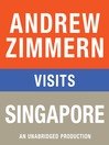 Andrew Zimmern visits Singapore (MP3): From "The Bizarre Truth", Chapter 11